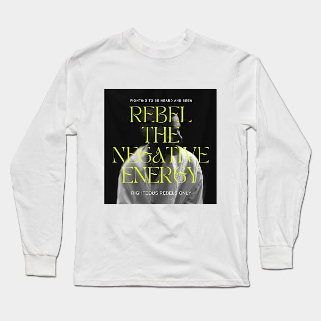 Rebel negativity. Long Sleeve T-Shirt by loire valentine